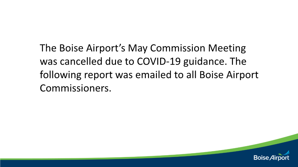 The Boise Airport's May Commission Meeting Was Cancelled Due To