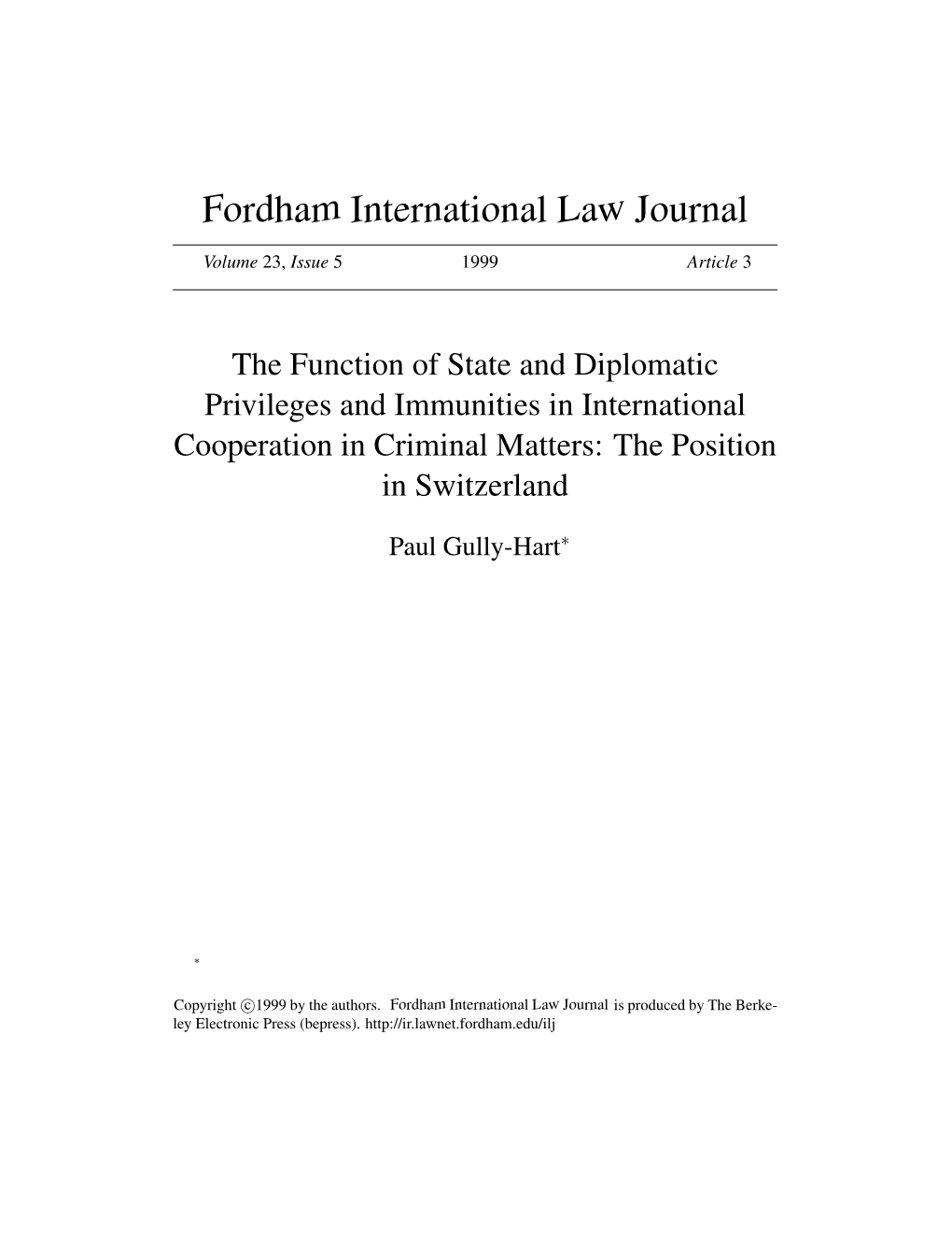 The Function of State and Diplomatic Privileges and Immunities in International Cooperation in Criminal Matters: the Position in Switzerland