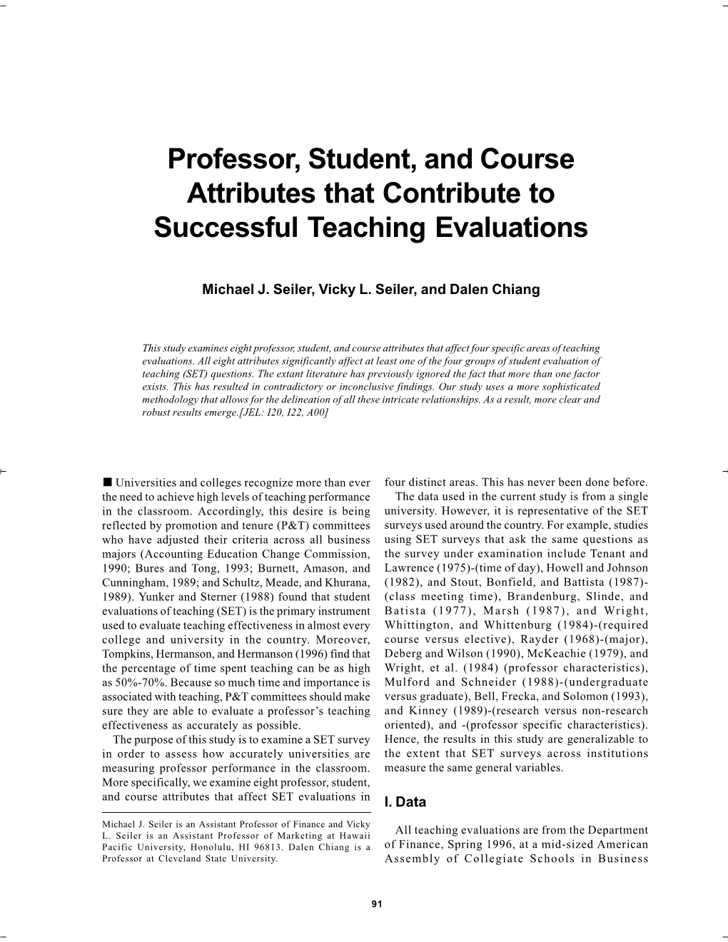Professor, Student, and Course Attributes That Contribute to Successful Teaching Evaluations