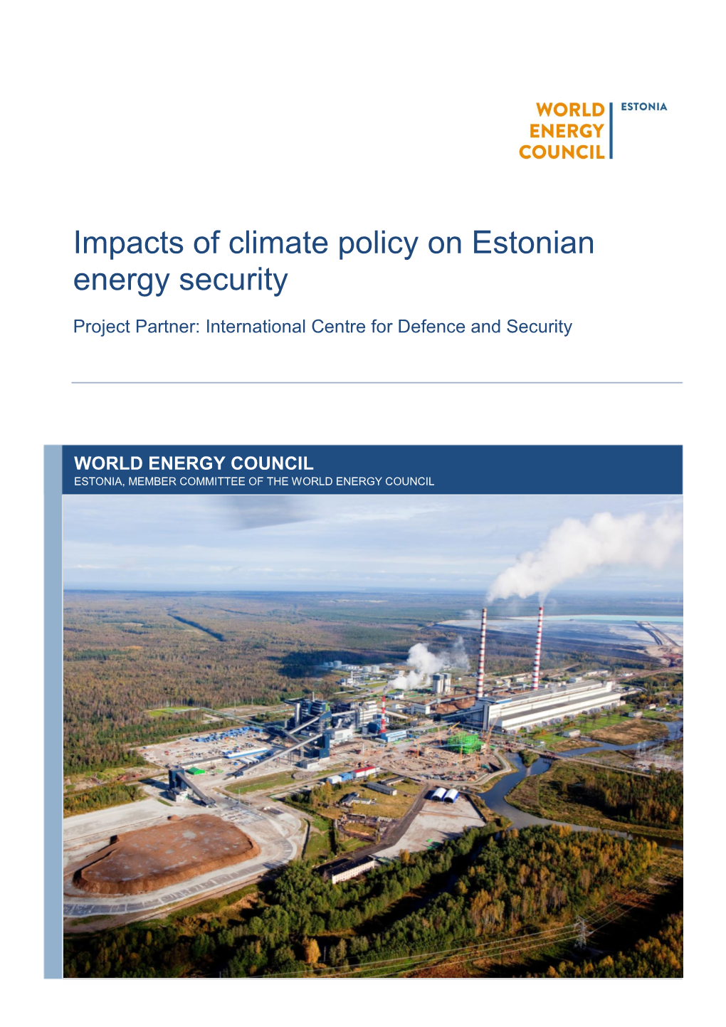 Impacts of Climate Policy on Estonian Energy Security