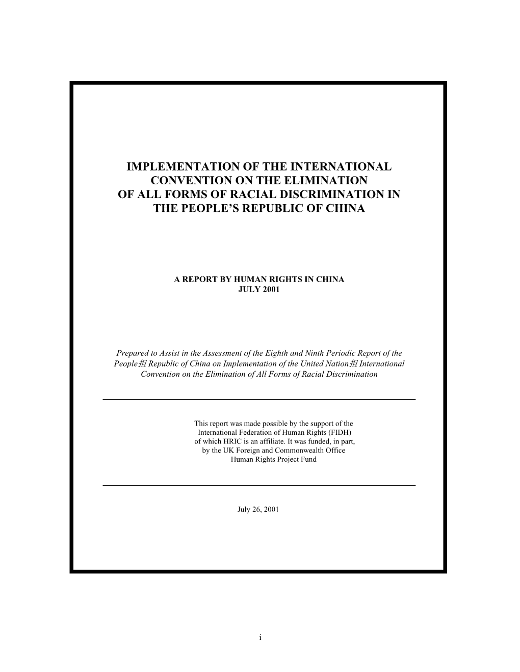 Implementation of the International Convention on the Elimination of All Forms of Racial Discrimination in the People's Republ