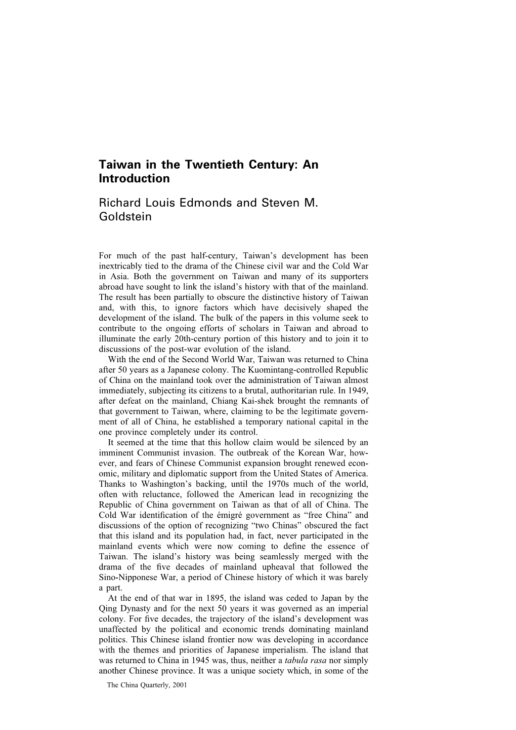 Taiwan in the Twentieth Century: an Introduction Richard Louis