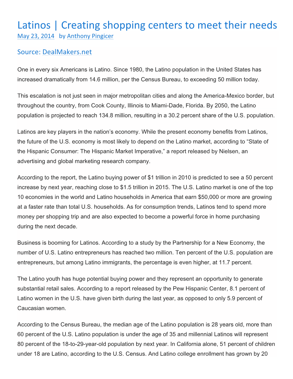 Latinos | Creating Shopping Centers to Meet Their Needs May 23, 2014 by Anthony Pingicer