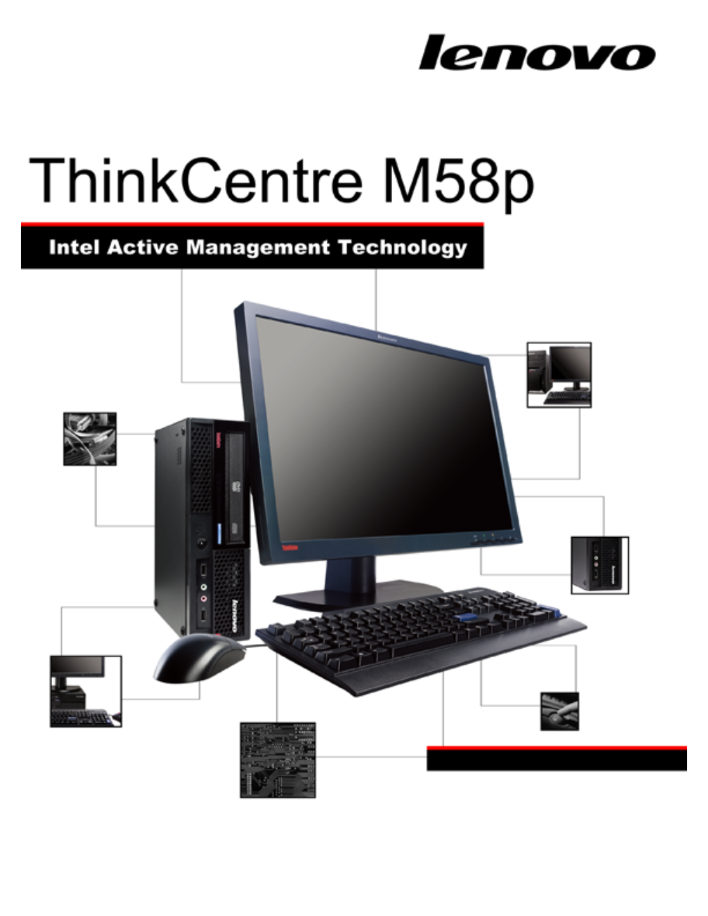 Thinkcentre M58p with Intel AMT White Paper
