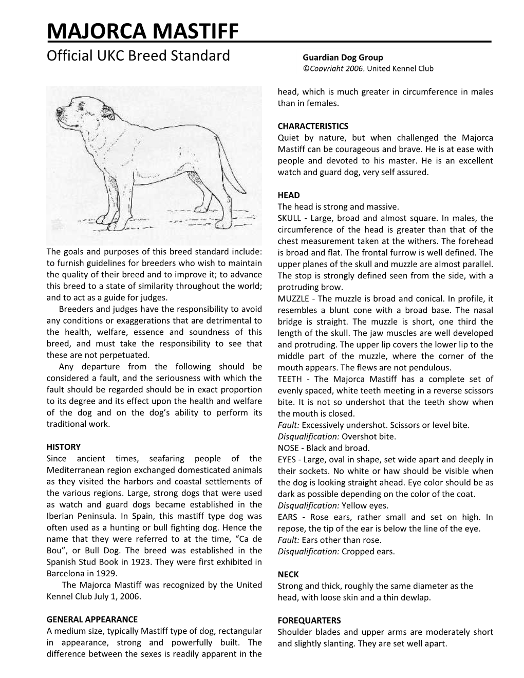 MAJORCA MASTIFF Official UKC Breed Standard Guardian Dog Group ©Copyright 2006, United Kennel Club