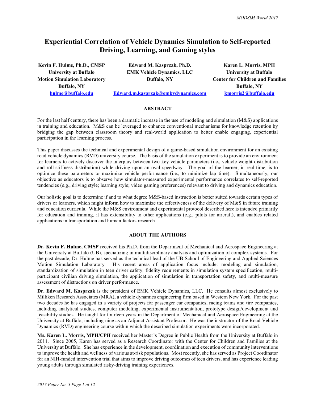 Experiential Correlation of Vehicle Dynamics Simulation to Self-Reported Driving, Learning, and Gaming Styles