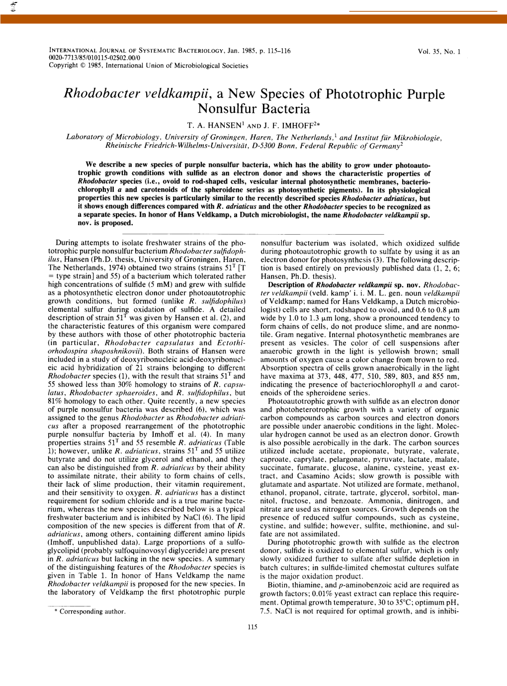 Rhodobacter Veldkampii, a New Species of Phototrophic Purple Nonsulfur Bacteria