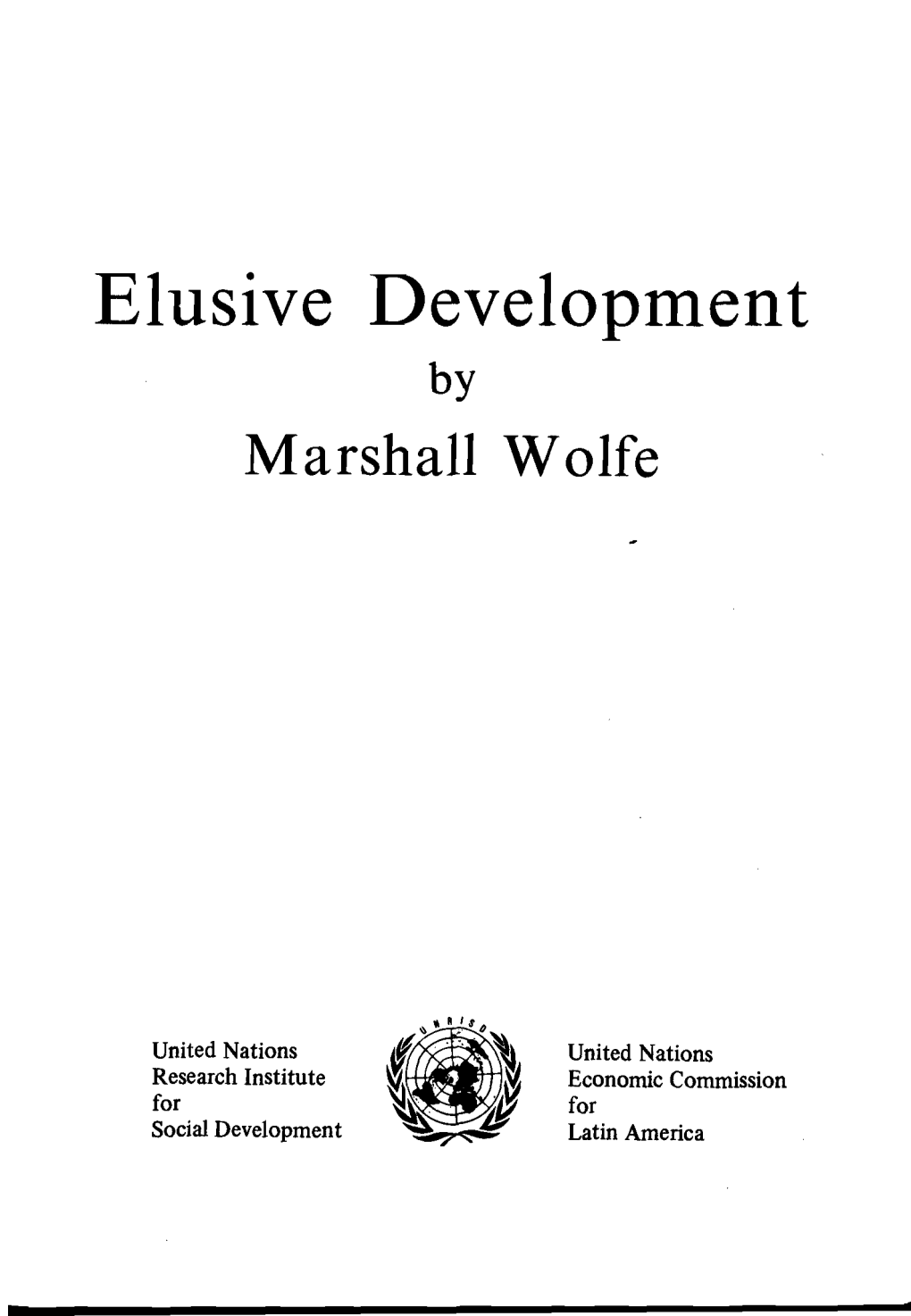 Elusive Development by Marshall Wolfe