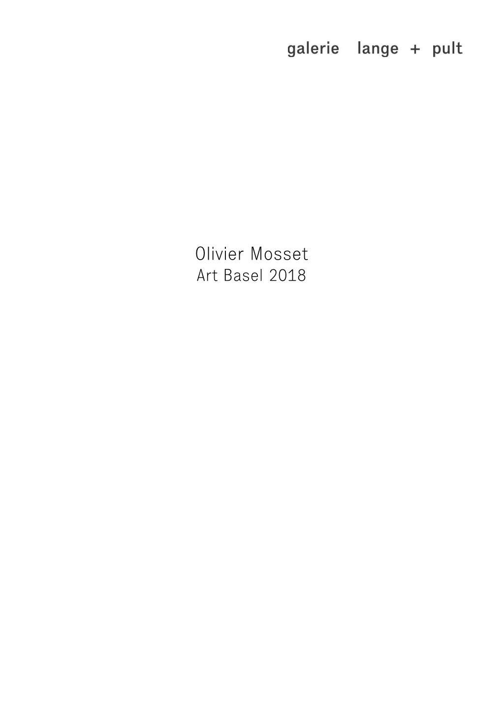 Olivier Mosset Art Basel 2018 Olivier Mosset