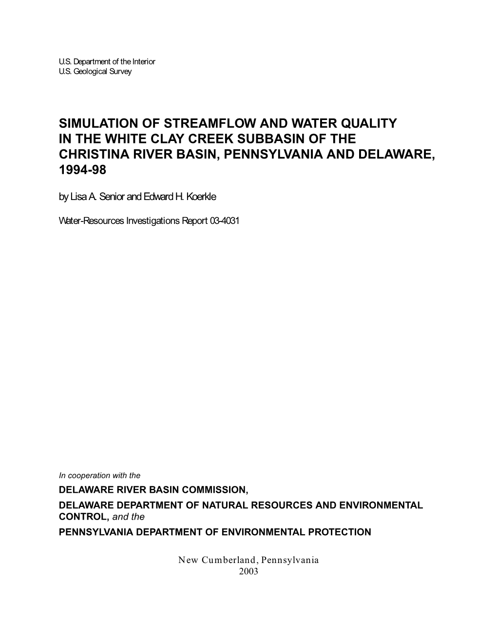 Simulation of Streamflow and Water Quality in the White Clay Creek Subbasin of the Christina River Basin, Pennsylvania and Delaware, 1994-98