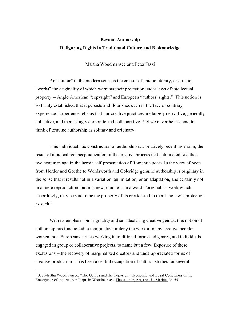 Beyond Authorship Refiguring Rights in Traditional Culture and Bioknowledge