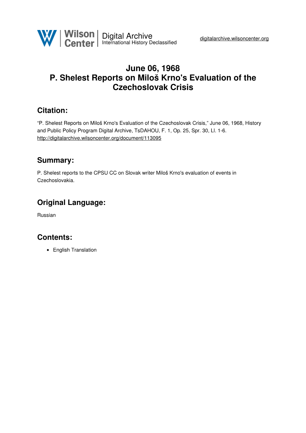 June 06, 1968 P. Shelest Reports on Miloš Krno's Evaluation of the Czechoslovak Crisis