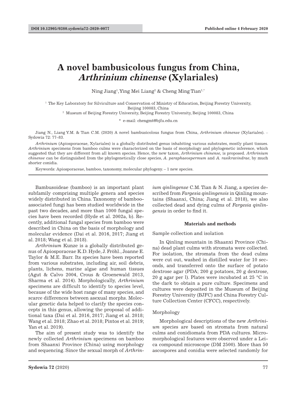 A Novel Bambusicolous Fungus from China, Arthrinium Chinense (Xylariales)