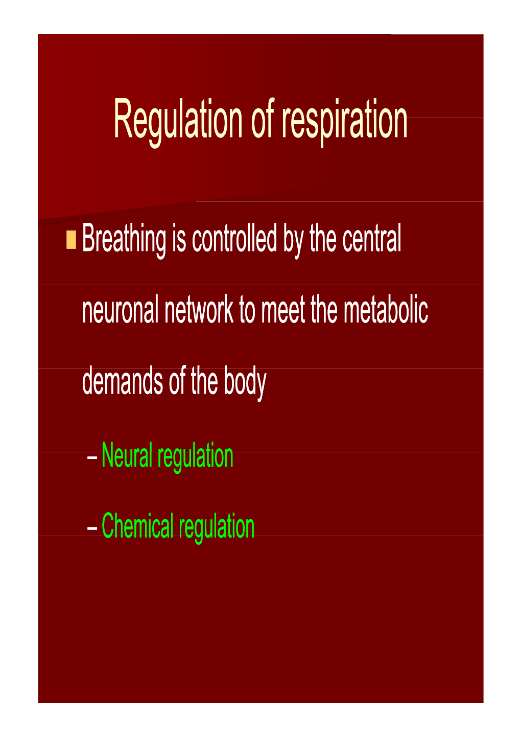 Regulation of Respiration