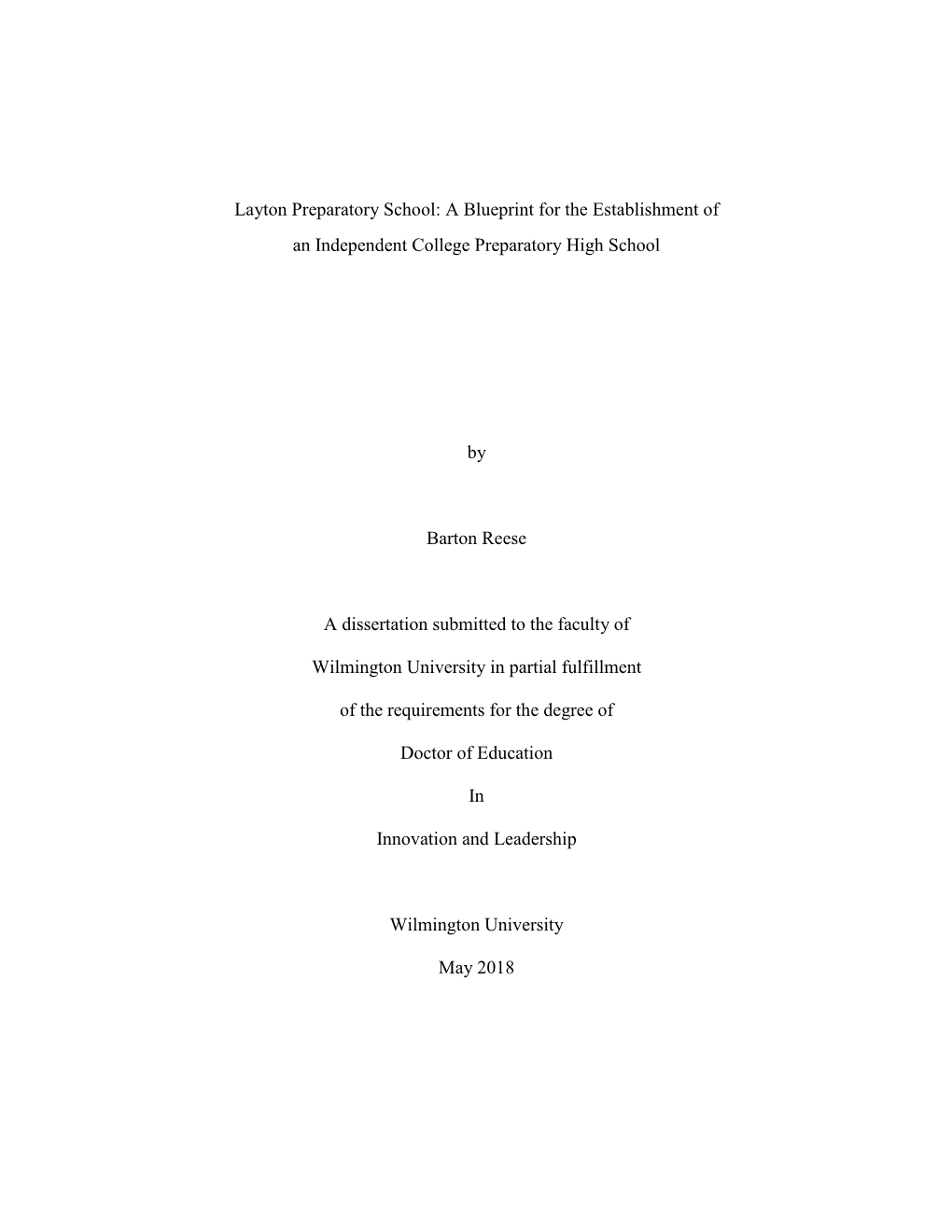 Layton Preparatory School: a Blueprint for the Establishment of an Independent College Preparatory High School