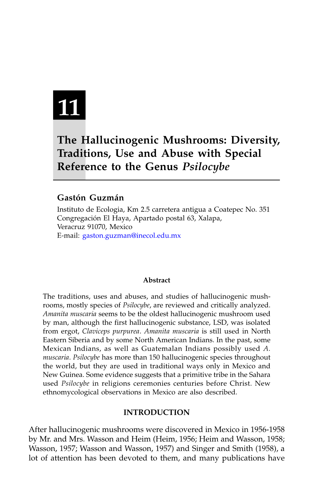 The Hallucinogenic Mushrooms: Diversity, Traditions, Use and Abuse with Special Reference to the Genus Psilocybe