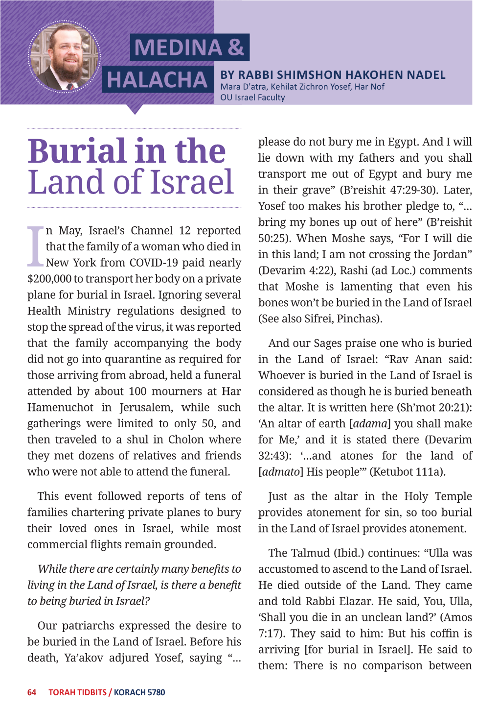 Burial in the Land of Israel: Chassidic Authorities Ruled Against Burial “Rebbi Bar Kirya and Rabbi Lazar Were in Israel