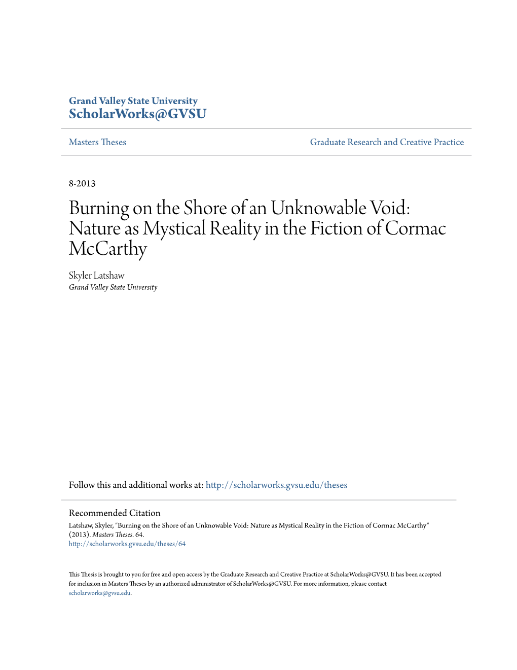 Nature As Mystical Reality in the Fiction of Cormac Mccarthy Skyler Latshaw Grand Valley State University