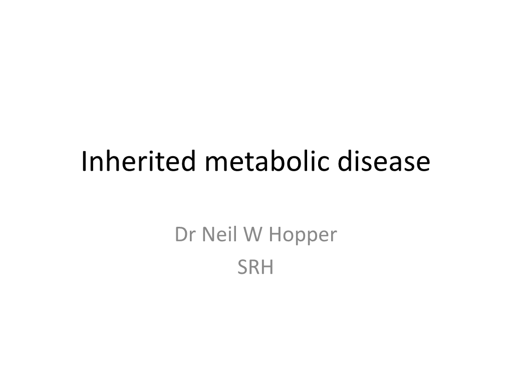 Inherited Metabolic Disease