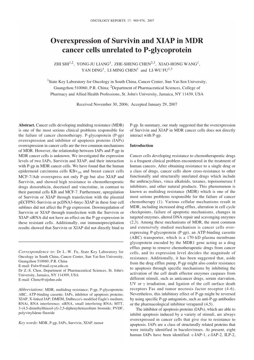 Overexpression of Survivin and XIAP in MDR Cancer Cells Unrelated to P-Glycoprotein