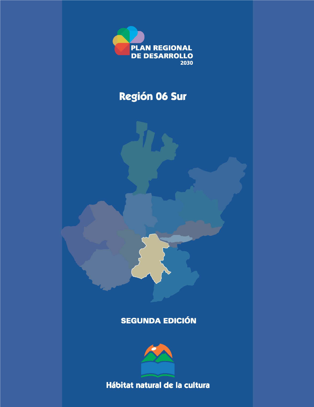 Plan Regional De Desarrollo Jalisco 2030 Región 06 Sur Segunda Edición