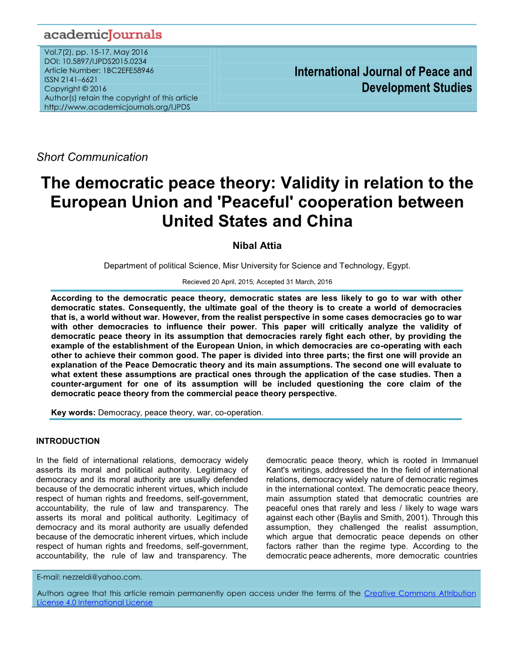 The Democratic Peace Theory: Validity in Relation to the European Union and 'Peaceful' Cooperation Between United States and China