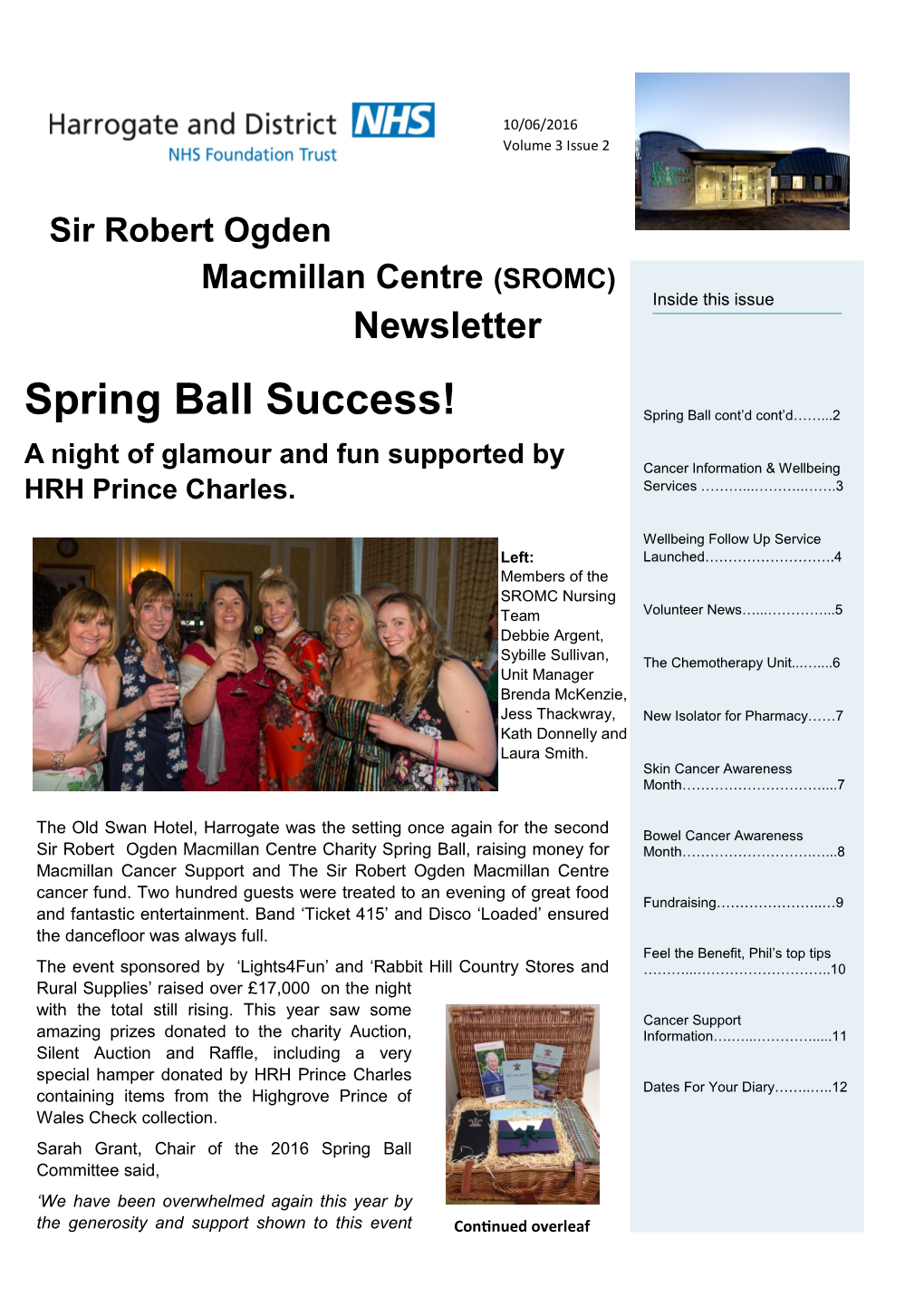 Sir Robert Ogden Macmillan Centre (SROMC) Inside This Issue Newsletter