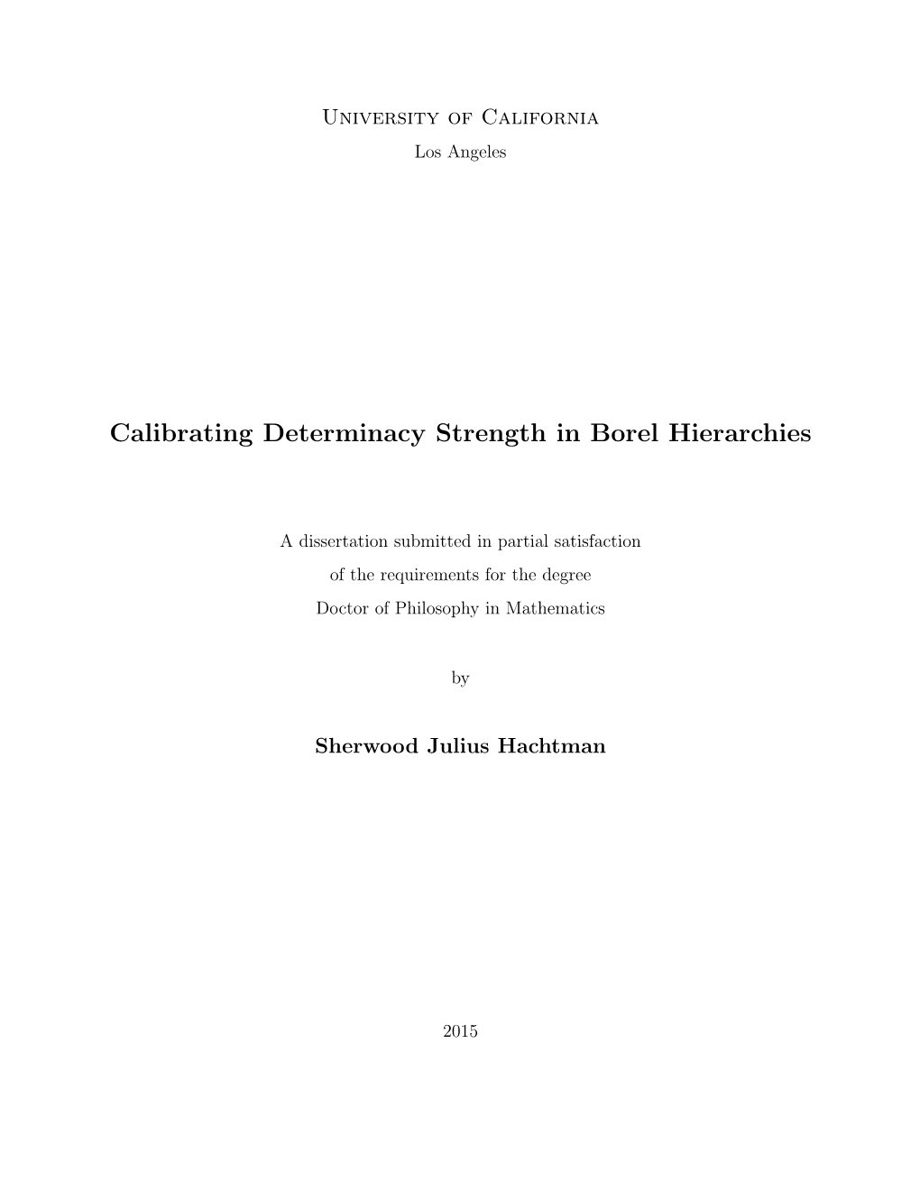 Calibrating Determinacy Strength in Borel Hierarchies