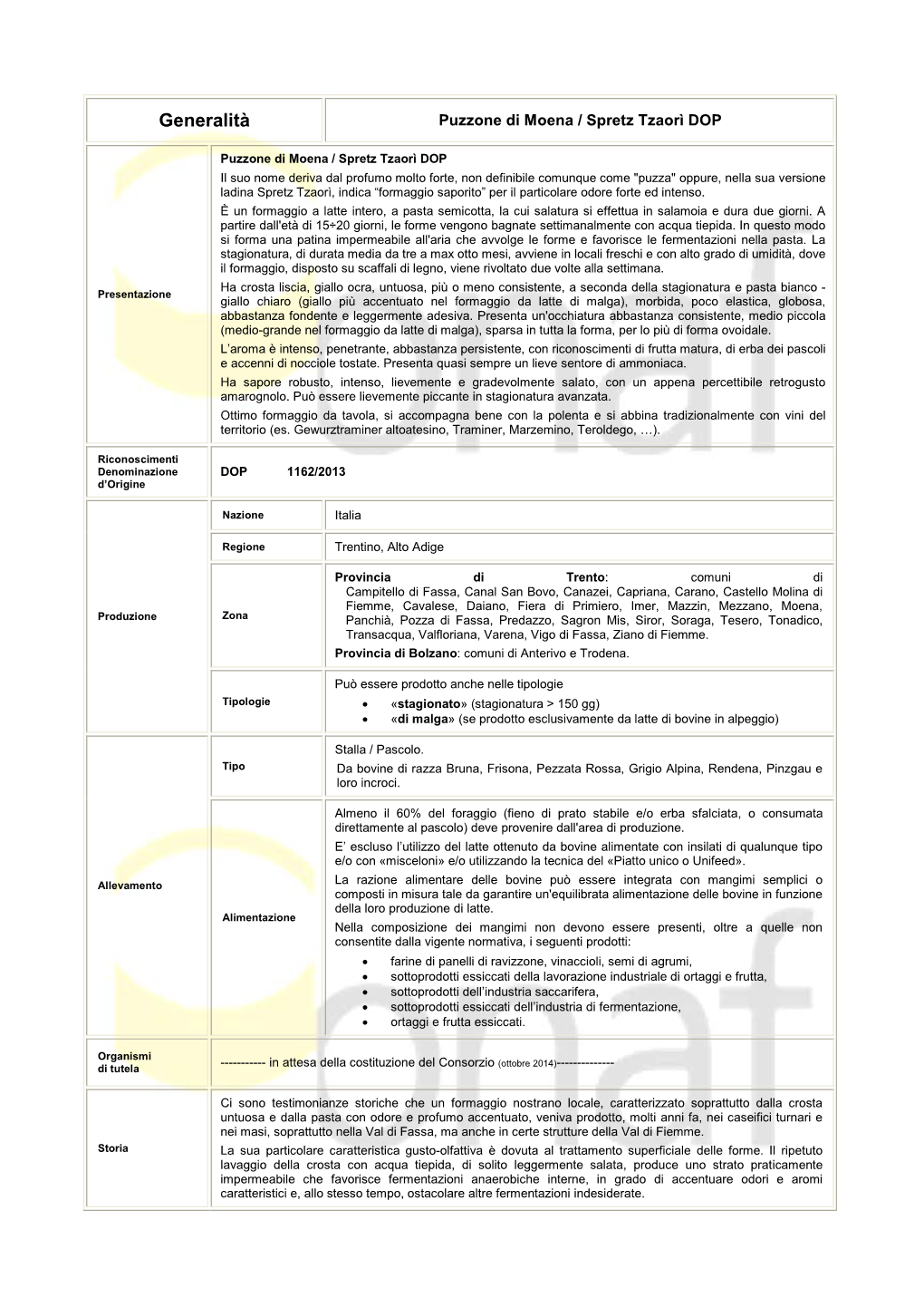 Generalità Puzzone Di Moena / Spretz Tzaorì DOP