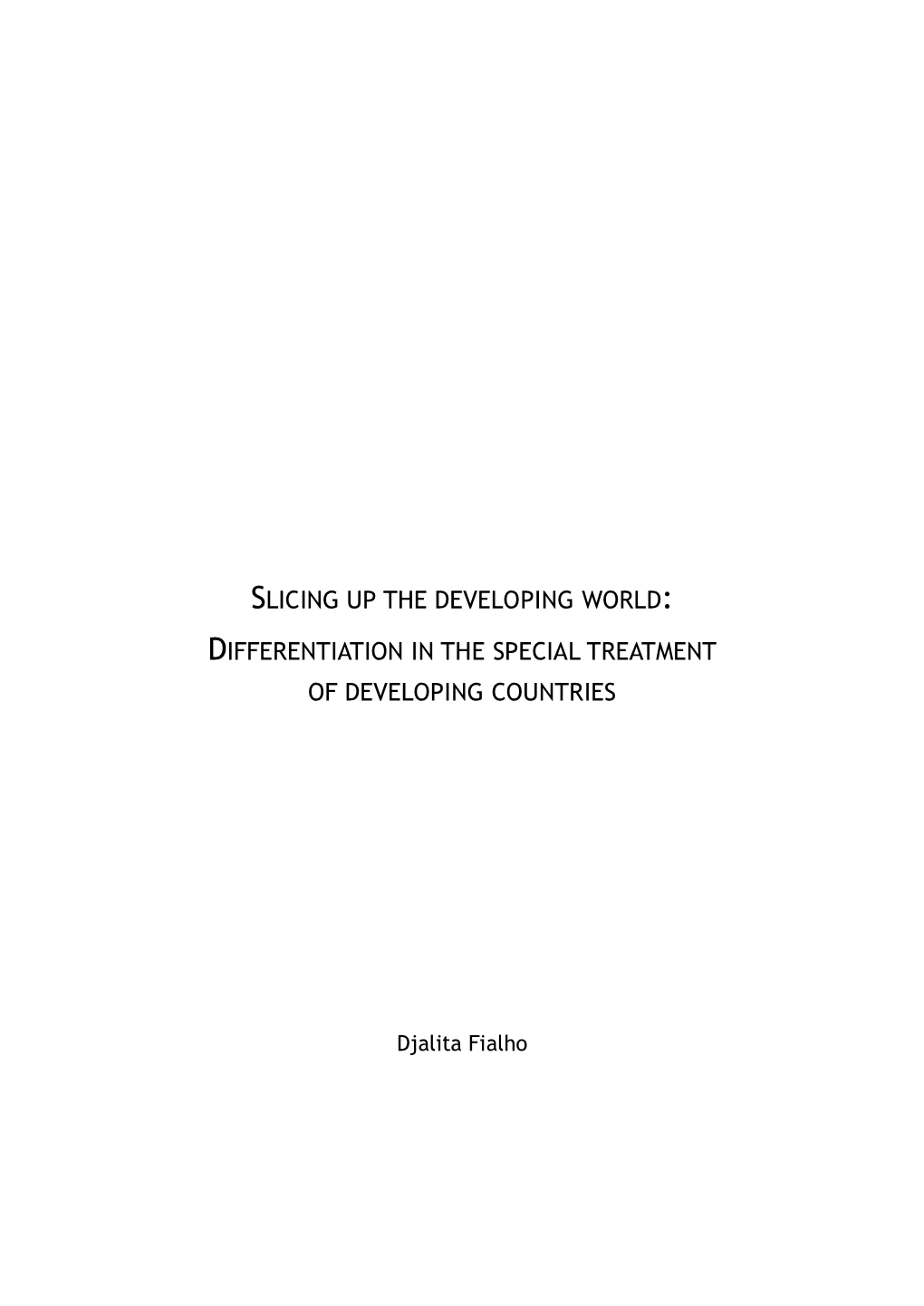 Differentiation in the Special Treatment of Developing Countries