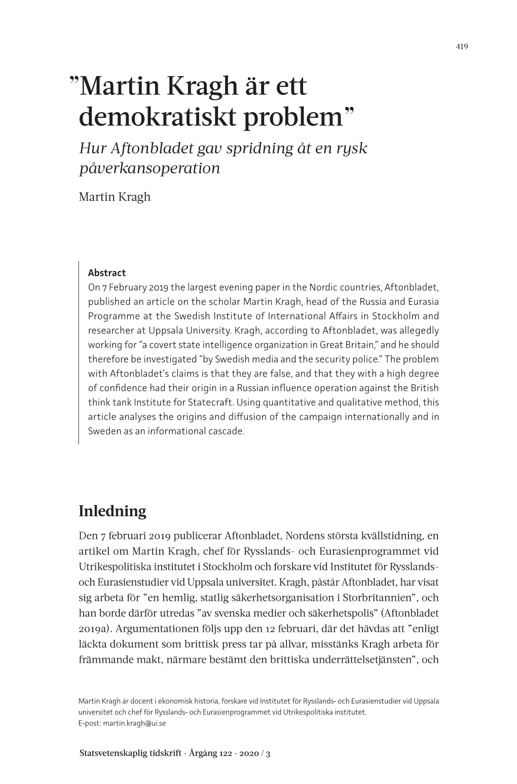 Martin Kragh Är Ett Demokratiskt Problem” Hur Aftonbladet Gav Spridning Åt En Rysk Påverkansoperation
