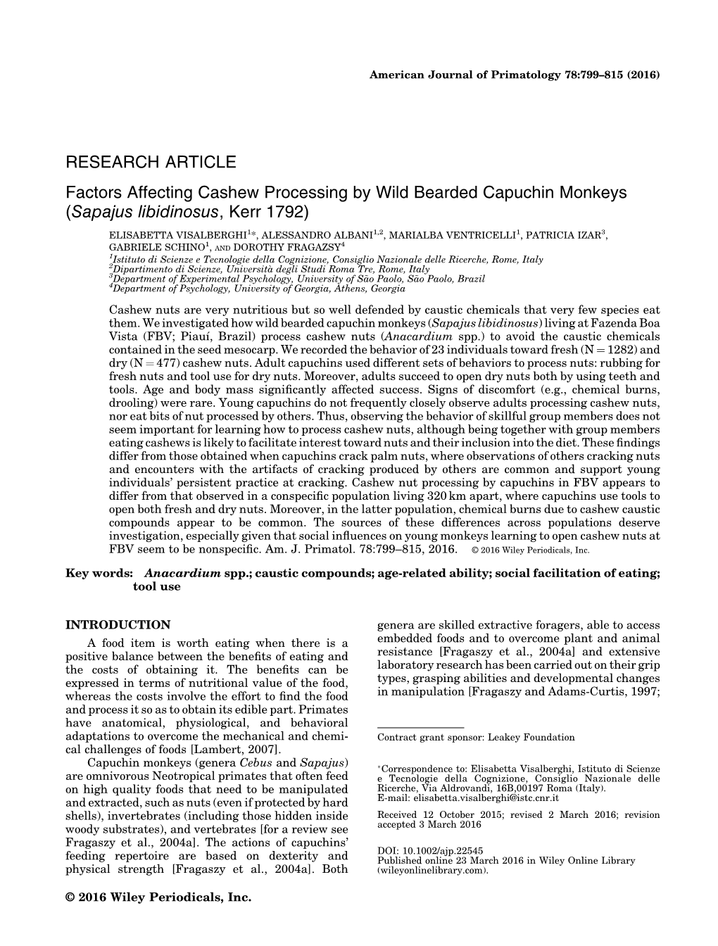 Factors Affecting Cashew Processing by Wild Bearded Capuchin Monkeys (Sapajus Libidinosus, Kerr 1792)