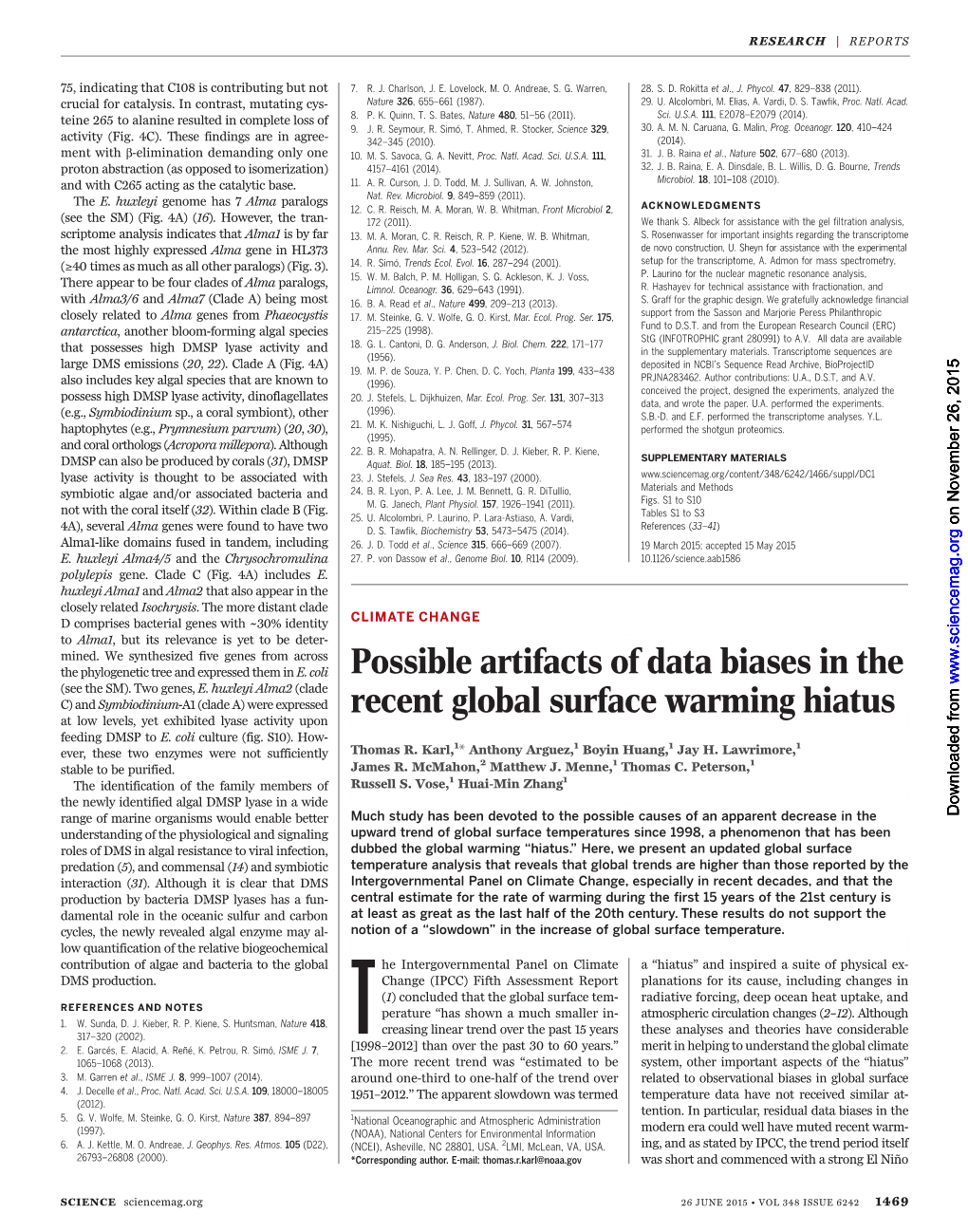 Possible Artifacts of Data Biases in the Recent Global Surface Warming Hiatus Thomas R