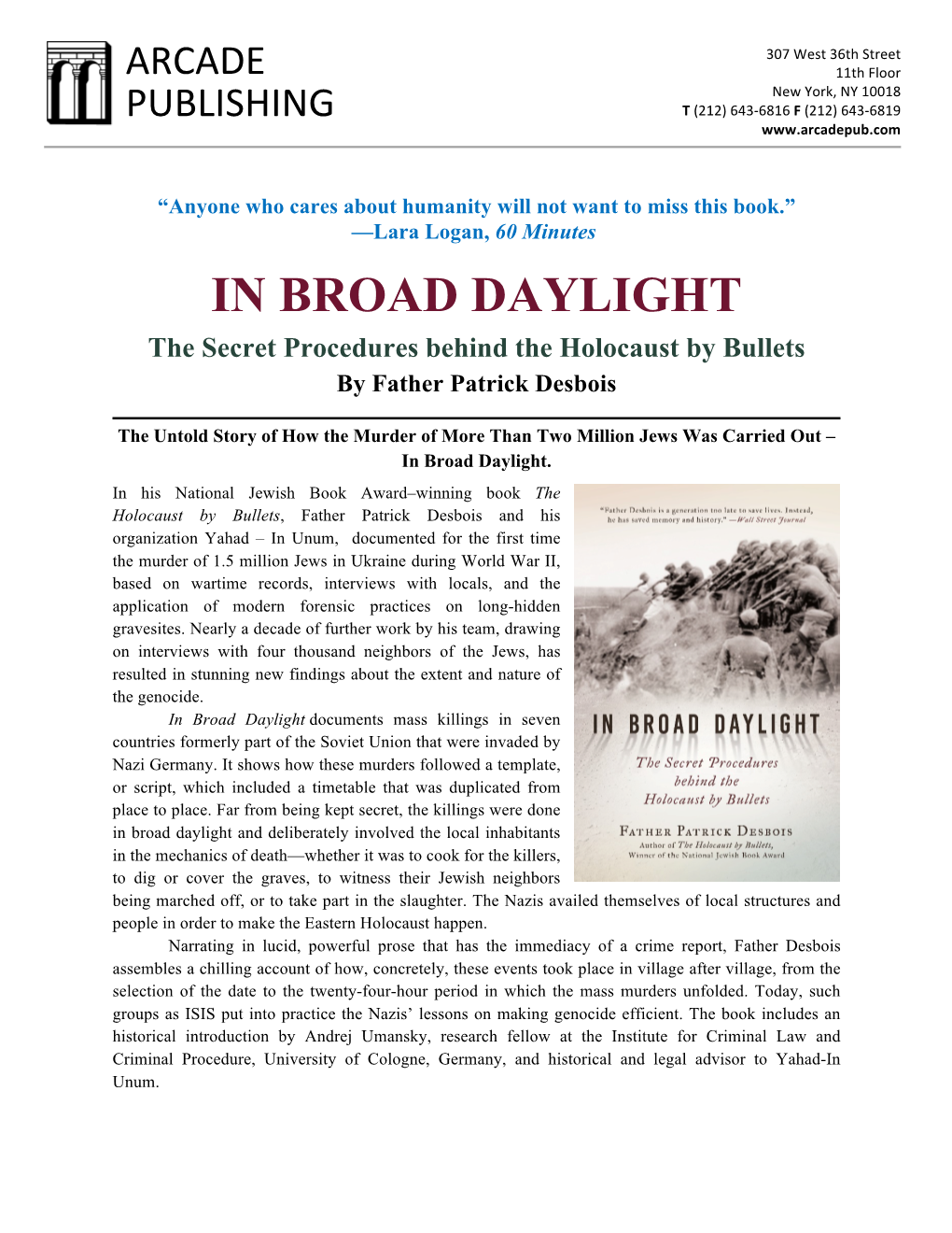 IN BROAD DAYLIGHT the Secret Procedures Behind the Holocaust by Bullets by Father Patrick Desbois