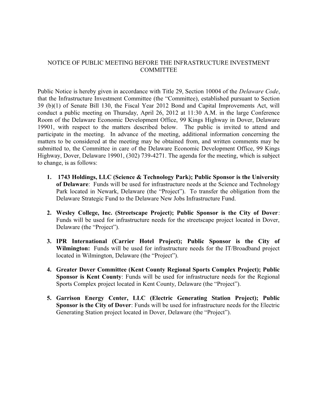 NOTICE of PUBLIC MEETING BEFORE the Infrastructure Investment Committee