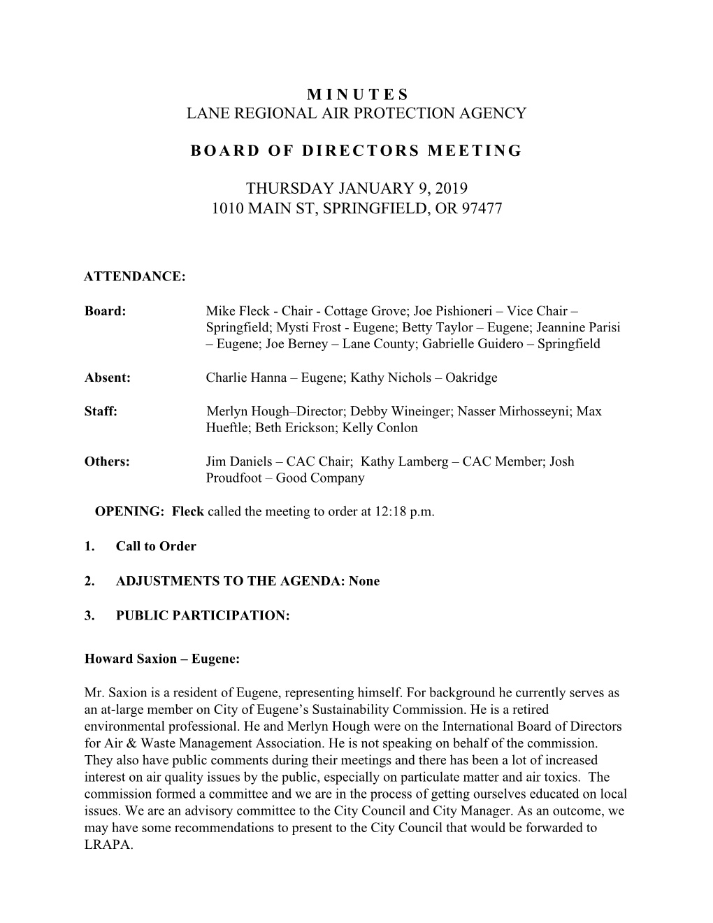 M I N U T E S Lane Regional Air Protection Agency Board of Directors Meeting Thursday January 9, 2019 1010 Main St, Springfield