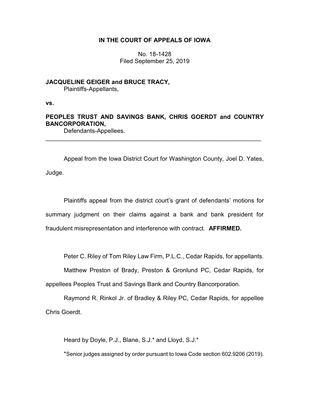 IN the COURT of APPEALS of IOWA No. 18-1428 Filed September 25, 2019 JACQUELINE GEIGER and BRUCE TRACY, Plaintiffs-Appellants, V