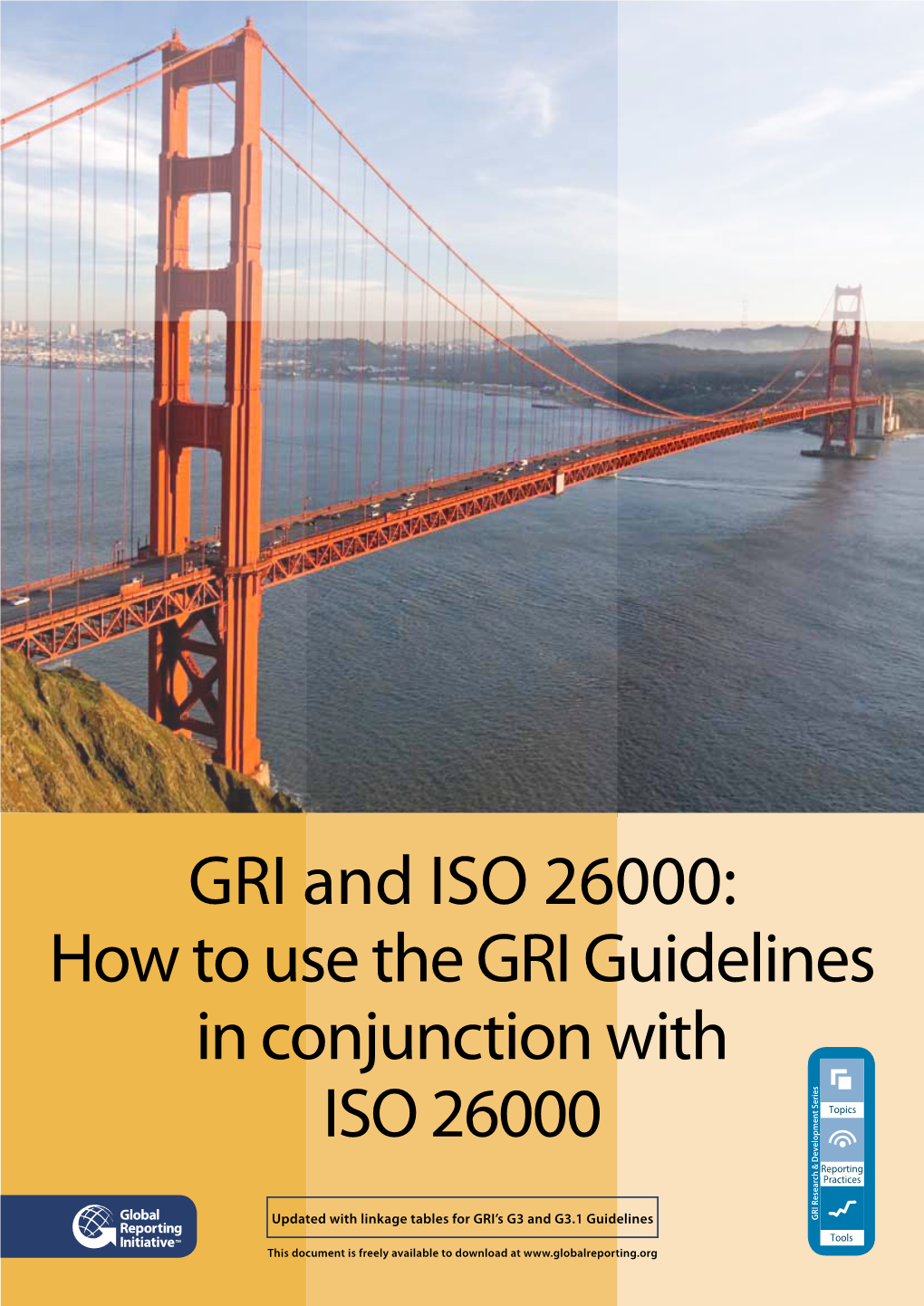 How to Use the GRI Guidelines in Conjunction with ISO 26000