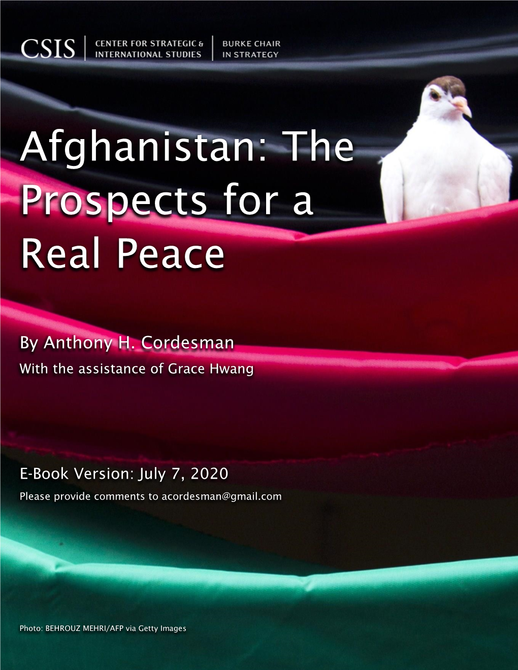 Afghanistan: the Prospects for a Real Peace