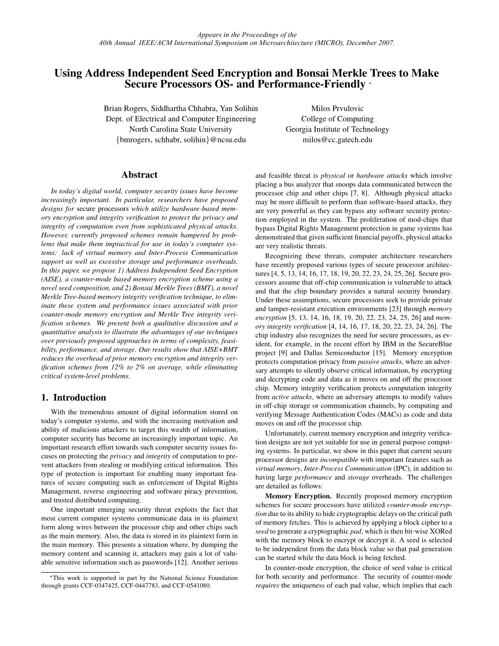 Using Address Independent Seed Encryption and Bonsai Merkle Trees to Make Secure Processors OS- and Performance-Friendly ∗