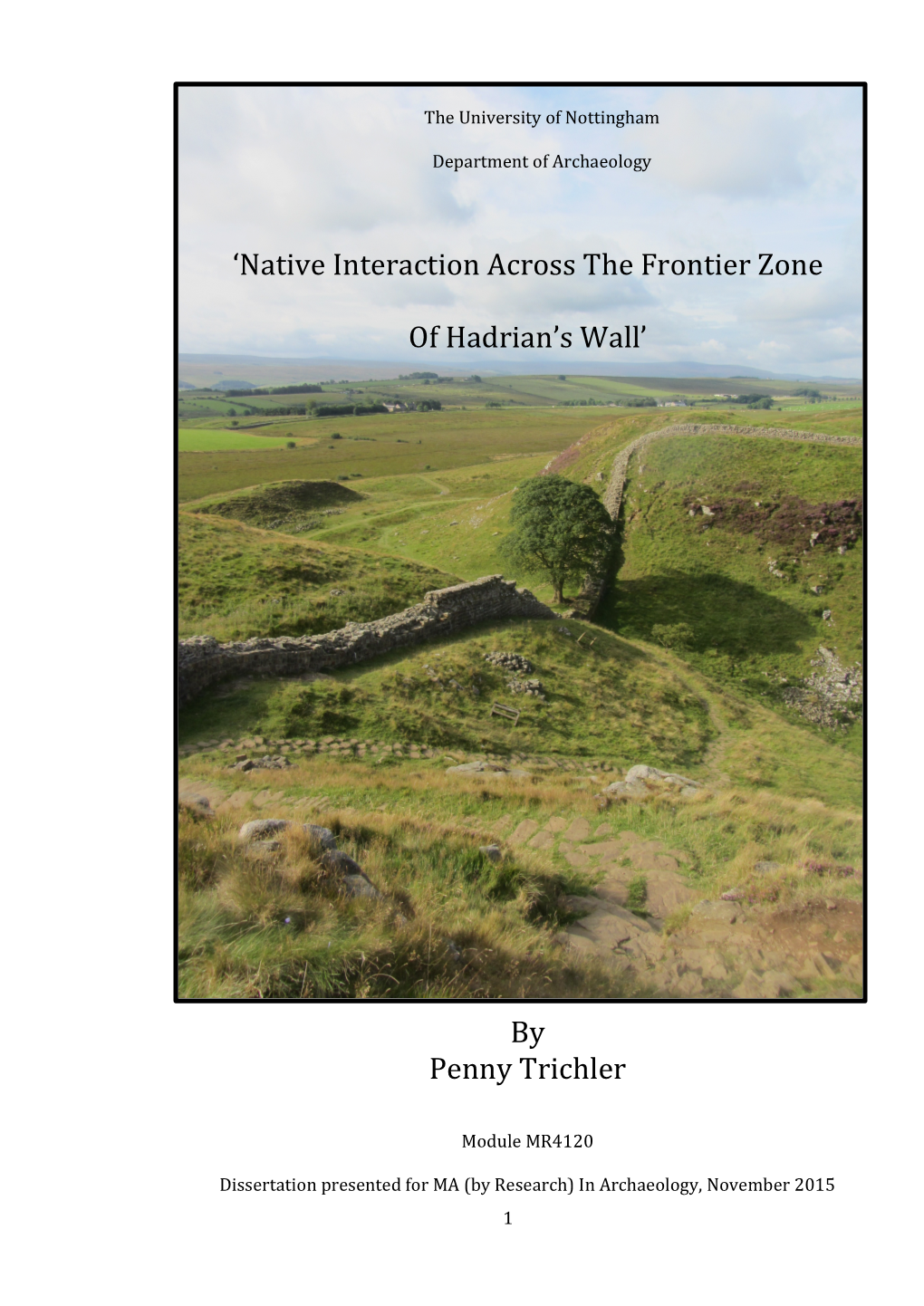 'Native Interaction Across the Frontier Zone of Hadrian's Wall'