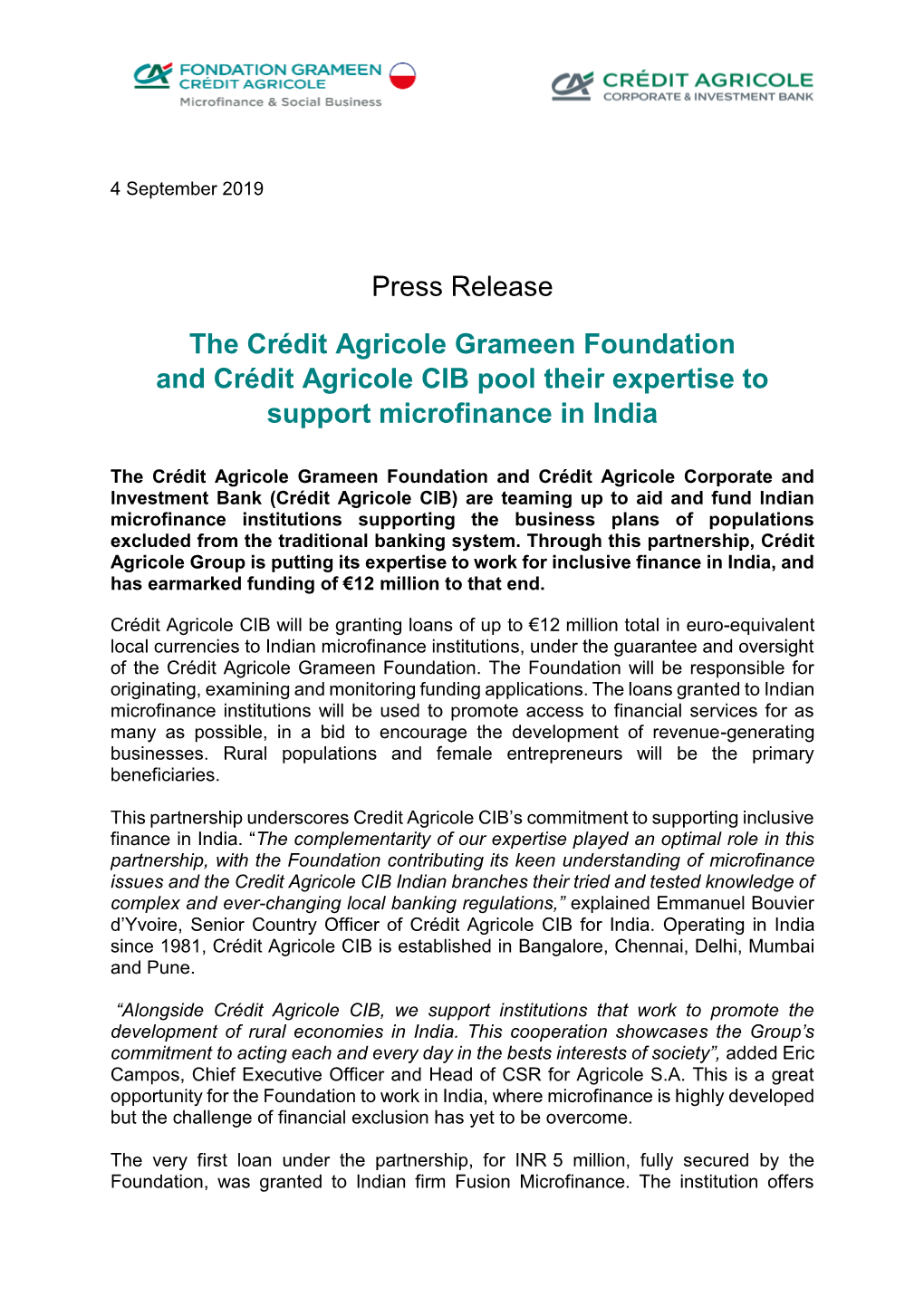 Press Release the Crédit Agricole Grameen Foundation and Crédit Agricole CIB Pool Their Expertise to Support Microfinance In