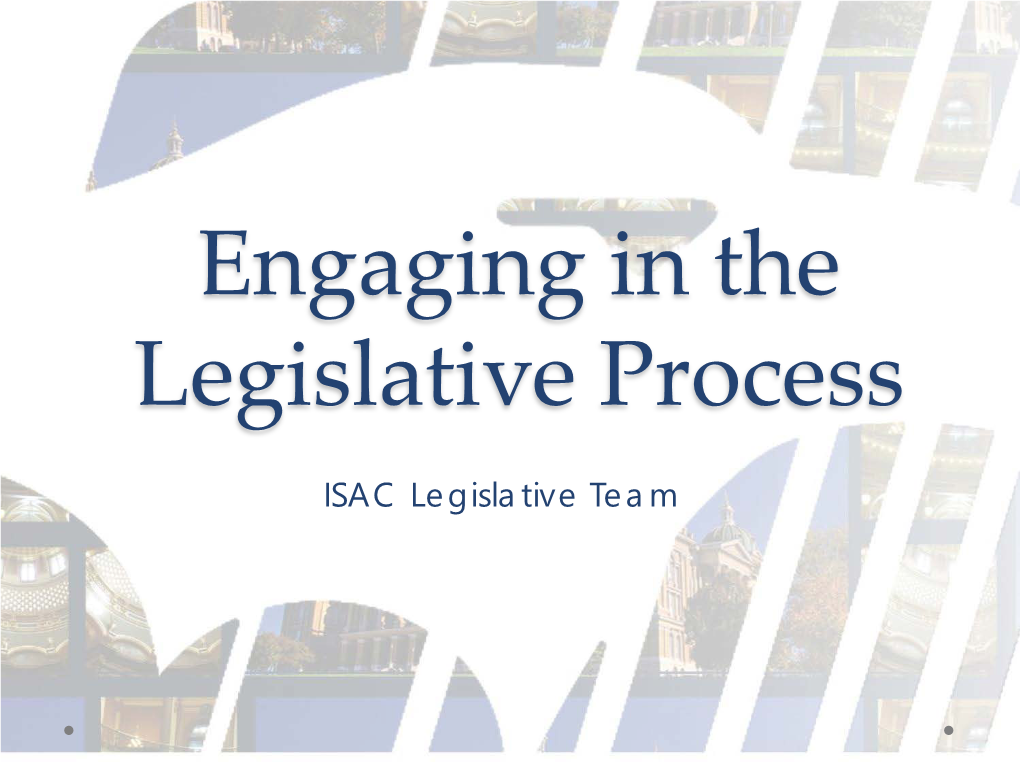 Engaging in the Legislative Process