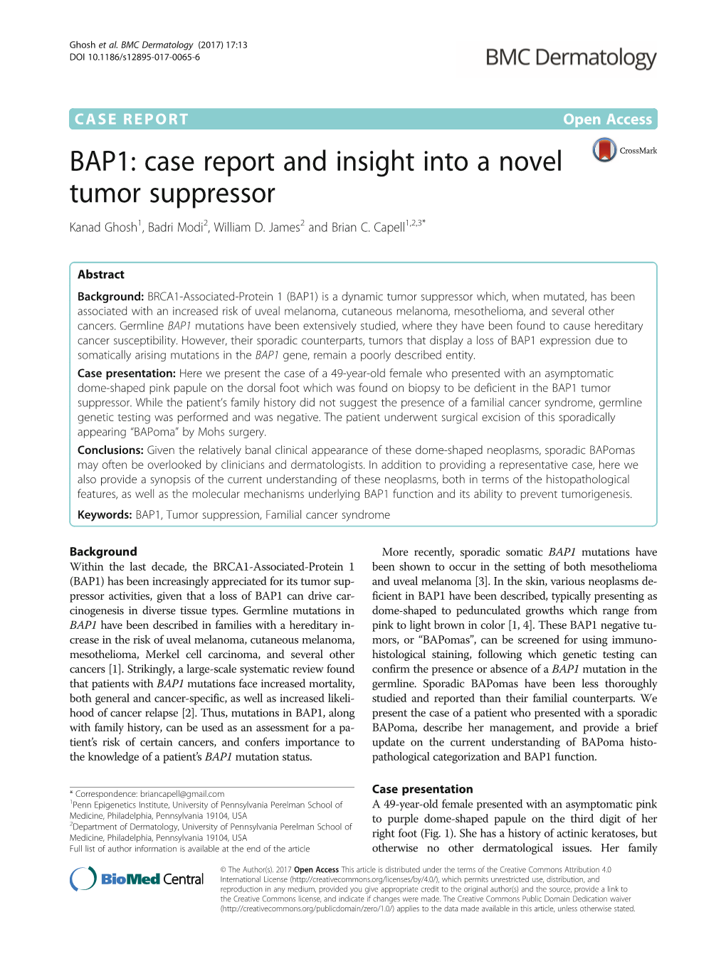 BAP1: Case Report and Insight Into a Novel Tumor Suppressor Kanad Ghosh1, Badri Modi2, William D