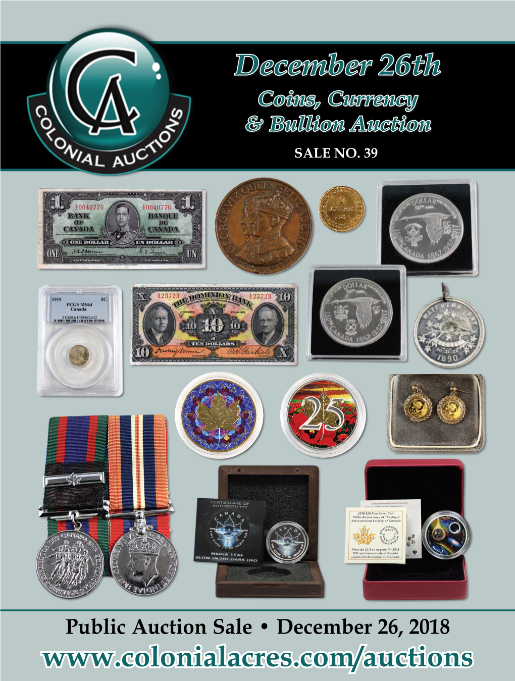 December 26Th Coins, Currency & Bullion Auction SALE NO
