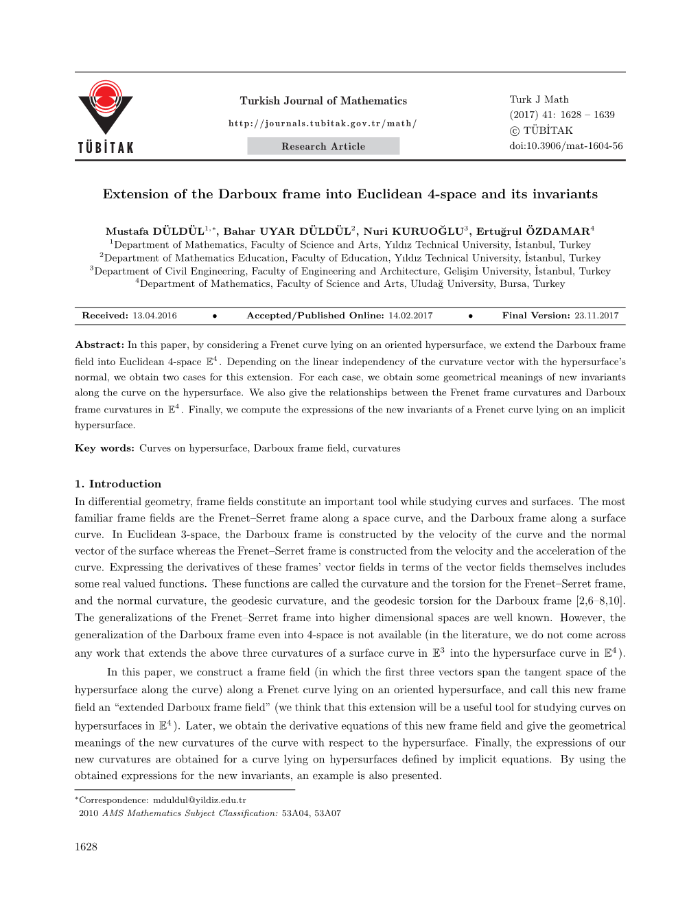 Extension of the Darboux Frame Into Euclidean 4-Space and Its Invariants