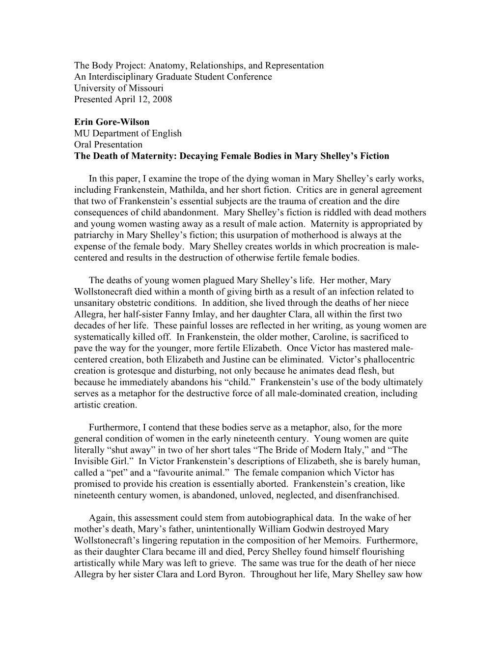 The Body Project: Anatomy, Relationships, and Representation an Interdisciplinary Graduate Student Conference University of Missouri Presented April 12, 2008