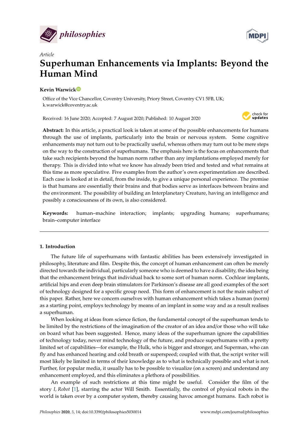 Superhuman Enhancements Via Implants: Beyond the Human Mind