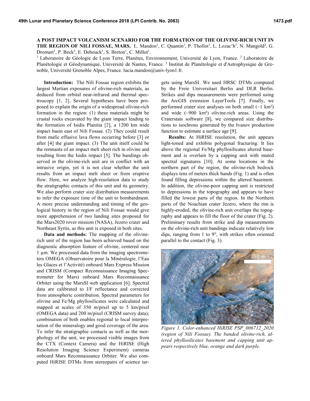 A POST IMPACT VOLCANISM SCENARIO for the FORMATION of the OLIVINE-RICH UNIT in the REGION of NILI FOSSAE, MARS. L. Mandon1, C. Q