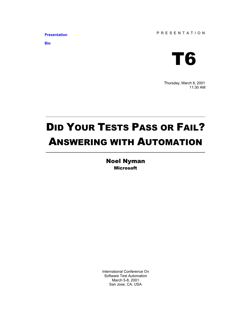Did Your Tests Pass Or Fail? Answering with Automation